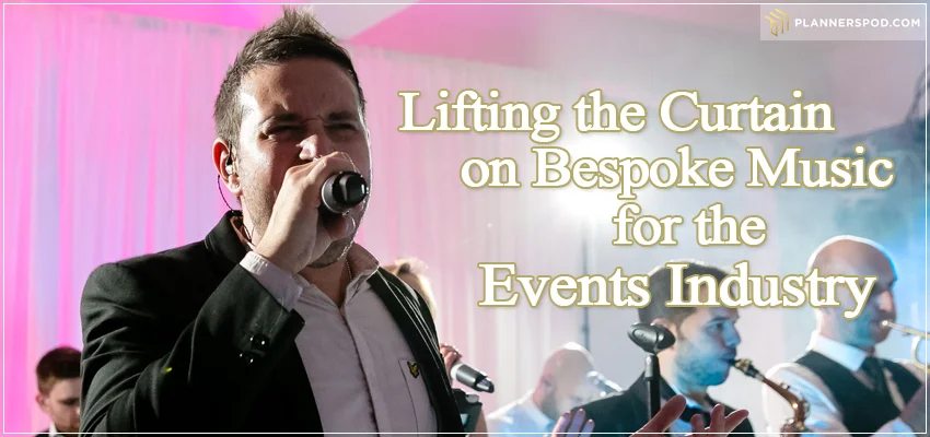 PP022 | Nick Ingram | Lifting The Curtain On Bespoke Music For The Events Industry