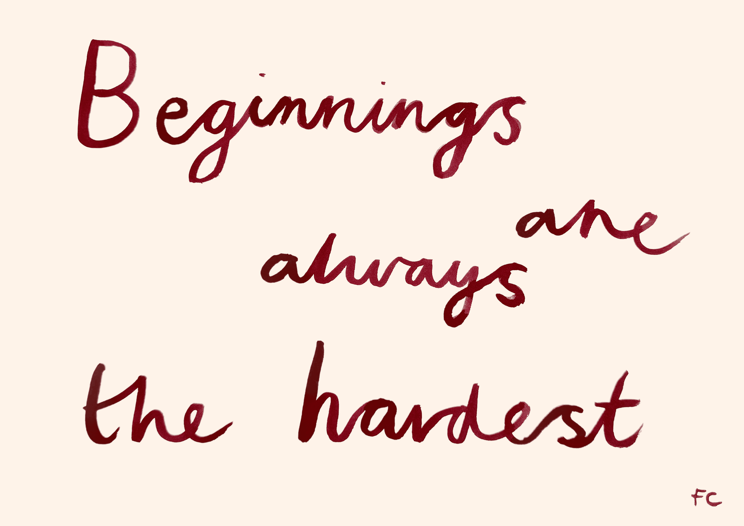 Beginnings are Always_.png