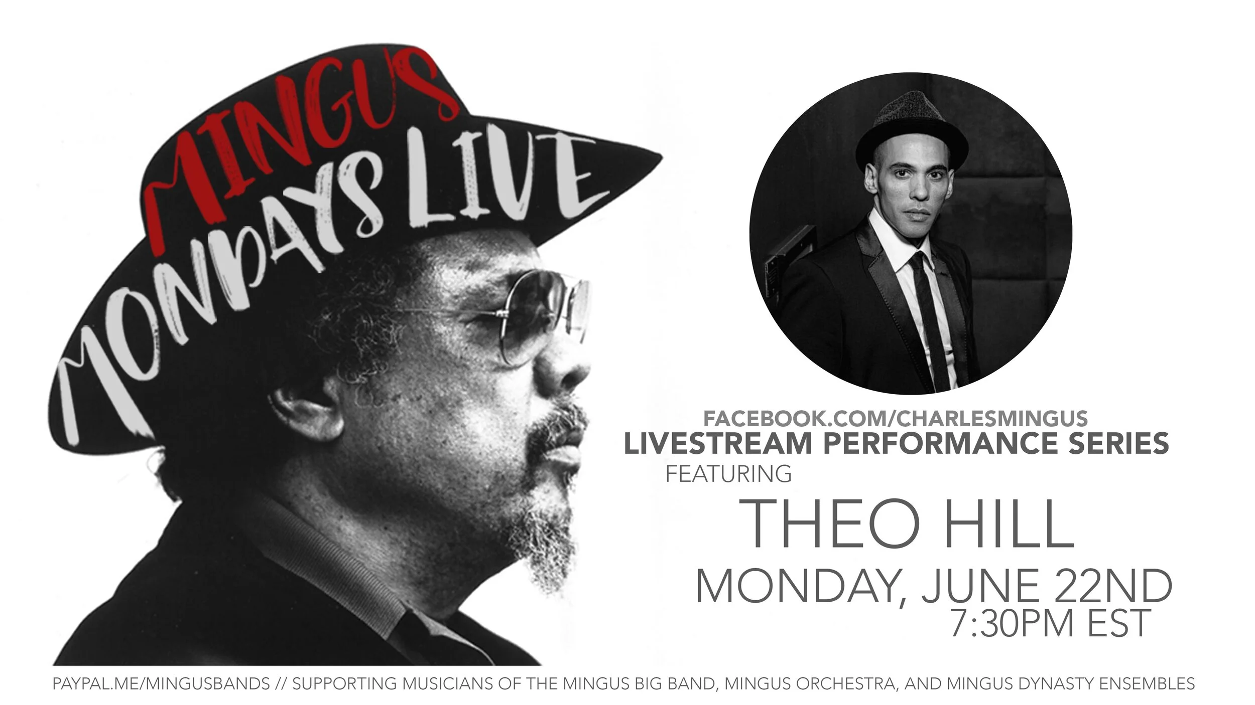 Mingus Mondays Live! w/Theo Hill 7:30pm EST on Charles Mingus FB Page