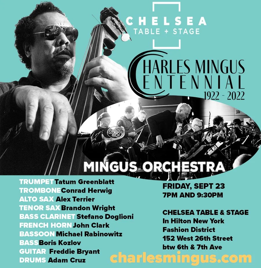 Mingus Orchestra @ Chelsea Table &amp; Stage. Friday Sept 23