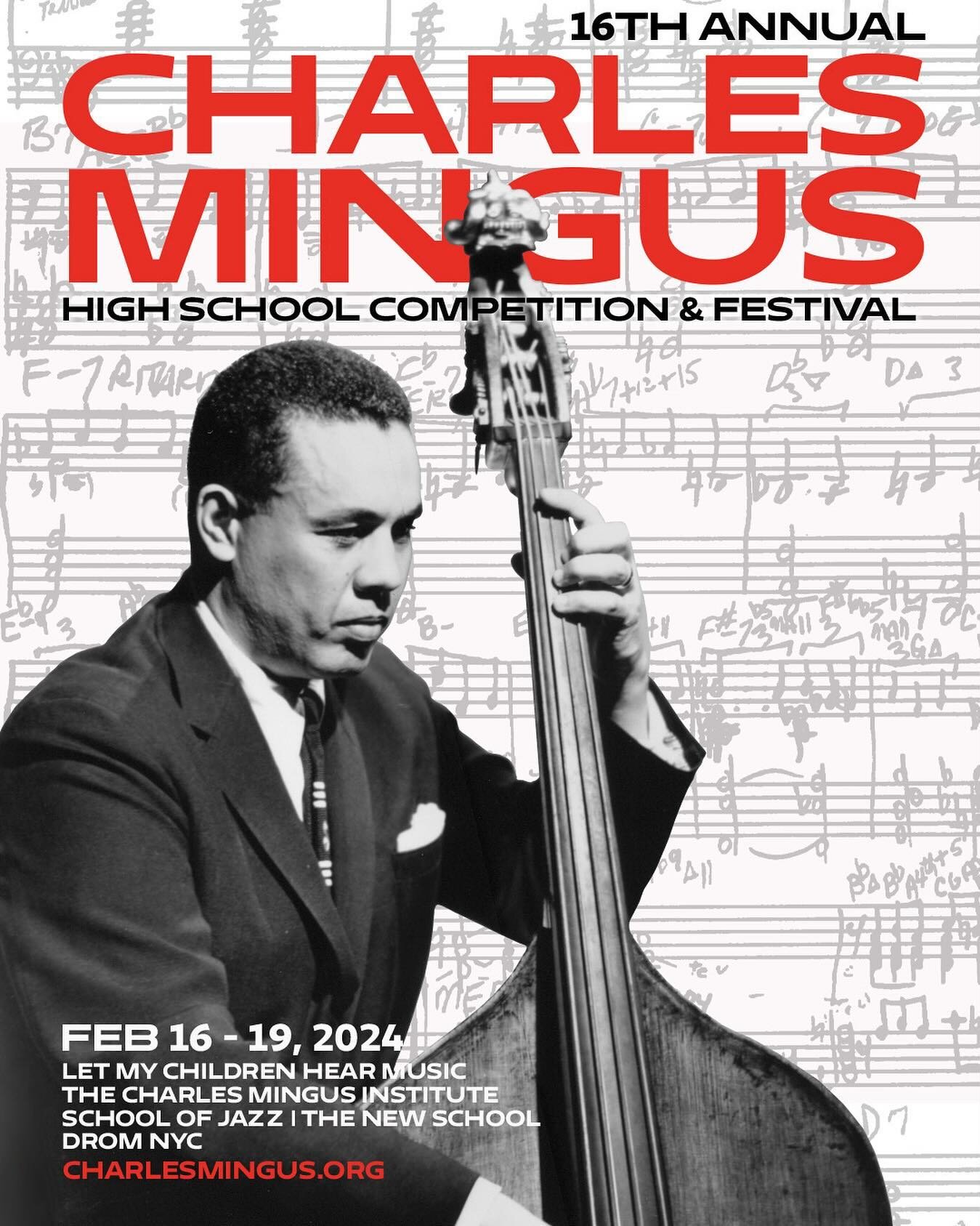 2024 Charles Mingus Festival will take place February 16-19, 2024, with essential High School Competition events happening Saturday, Feb 17 &amp; Sunday, Feb 18, 2024

Now accepting applications! https://charlesmingus.org

Recordings are due Dec 9, 2