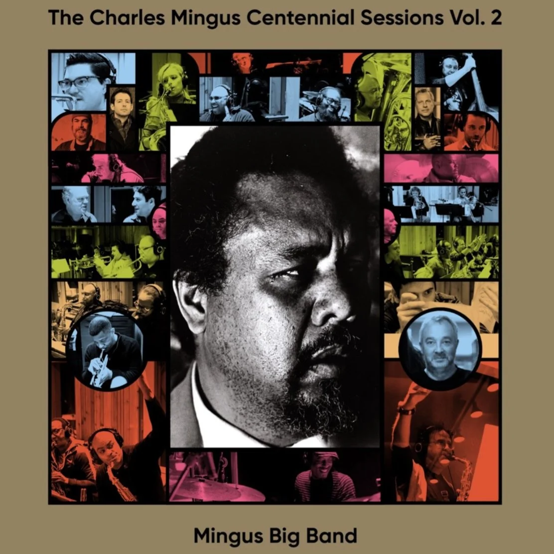 OUT NOW: New album from Mingus Big Band: The Charles Mingus Centennial Sessions Vol. 2