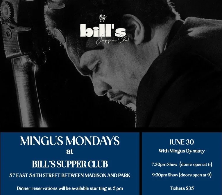 Mingus Dynasty at Bill's Supper Club 6/30