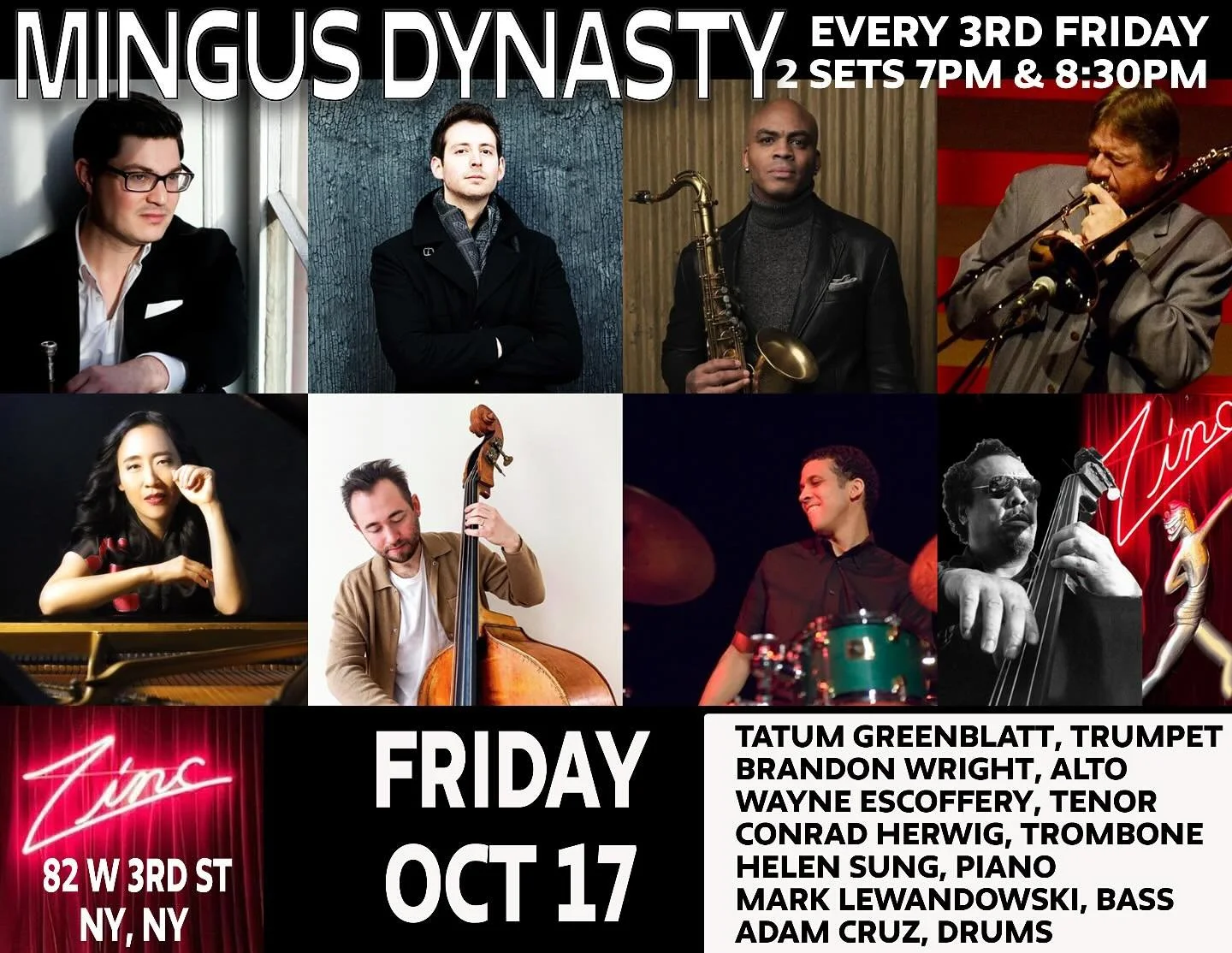 This FRIDAY (and every 3rd Friday!) @zincbar 
TRUMPET Tatum Greenblatt
ALTO SAXOPHONE  Brandon Wright
TENOR SAXOPHONE  Wayne Escoffery
TROMBONE  Conrad Herwig
PIANO  Helen Sung
BASS  Mark Lewandowski
DRUMS  Adam Cruz
