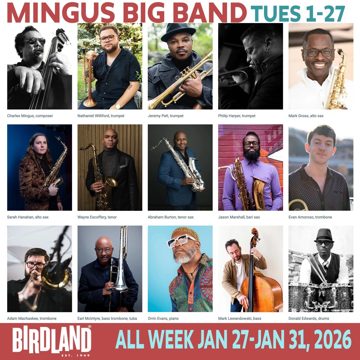 Mingus Big Band ALL WEEK at Birdland Tuesday, Jan 27 - Saturday, Jan 31st. Two sets a night.

https://www.birdlandjazz.com/tm-event/mingus-big-band-4/

Tue Jan 27 
TRUMPETS Nathaniel Williford, Jeremy Pelt, Philip Harper
SAX Mark Gross, Sarah Hanahan