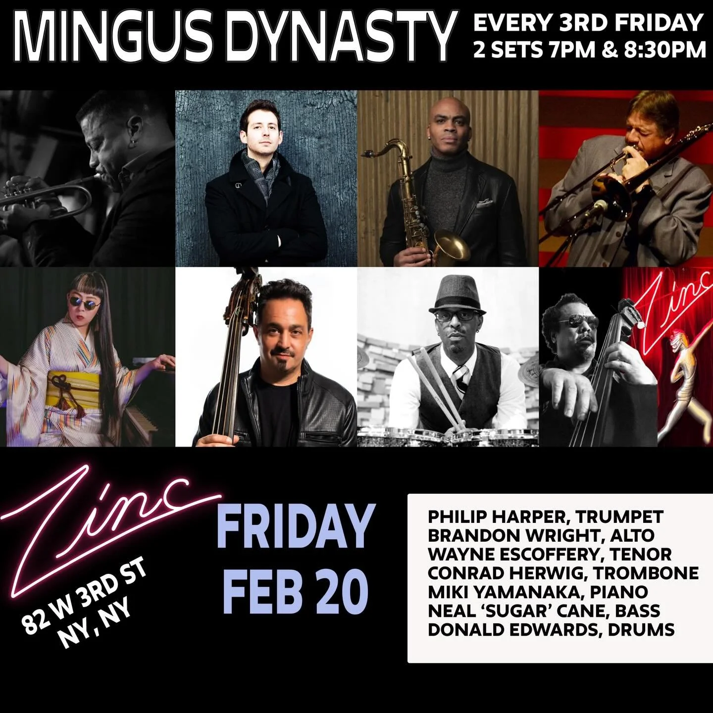 This Friday, February 20 at @zincbar
Mingus Dynasty 
Philip Harper, trumpet; Brandon Wright, alto sax; Wayne Escoffery, tenor sax; Conrad Herwig, trombone; Miki Yamanaka, piano; Neal &lsquo;Sugar&rsquo; Caine, bass; Donald Edwards, drums