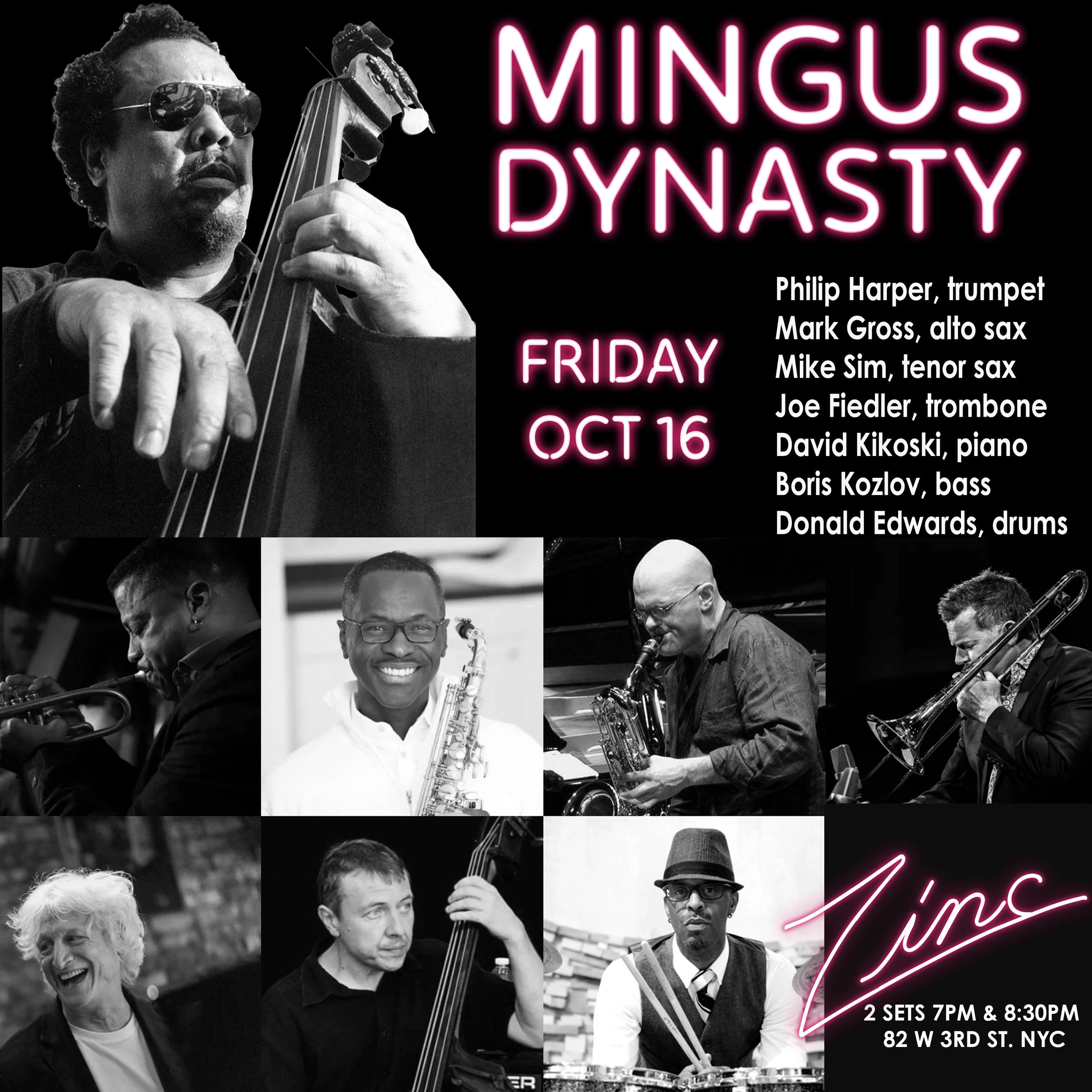 Mingus Dynasty at Zinc FRI, OCT 16