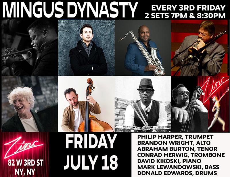 Mingus Dynasty at Zinc FRIDAY, JULY 18