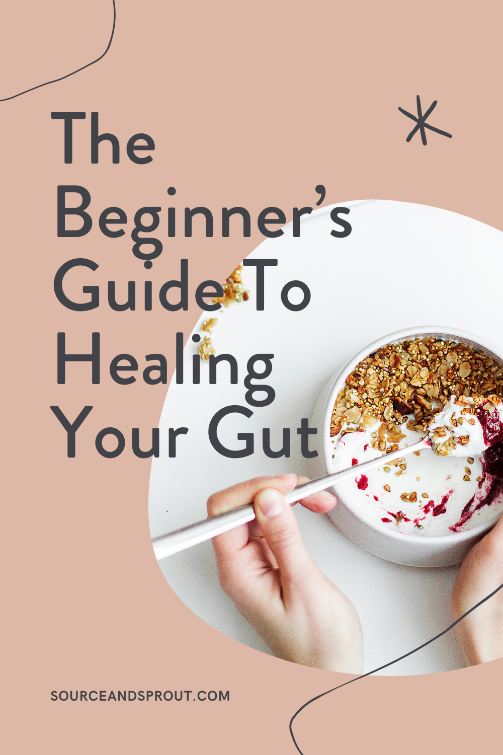 How To Heal Your Gut An Easy Beginner's Guide — Source and Sprout