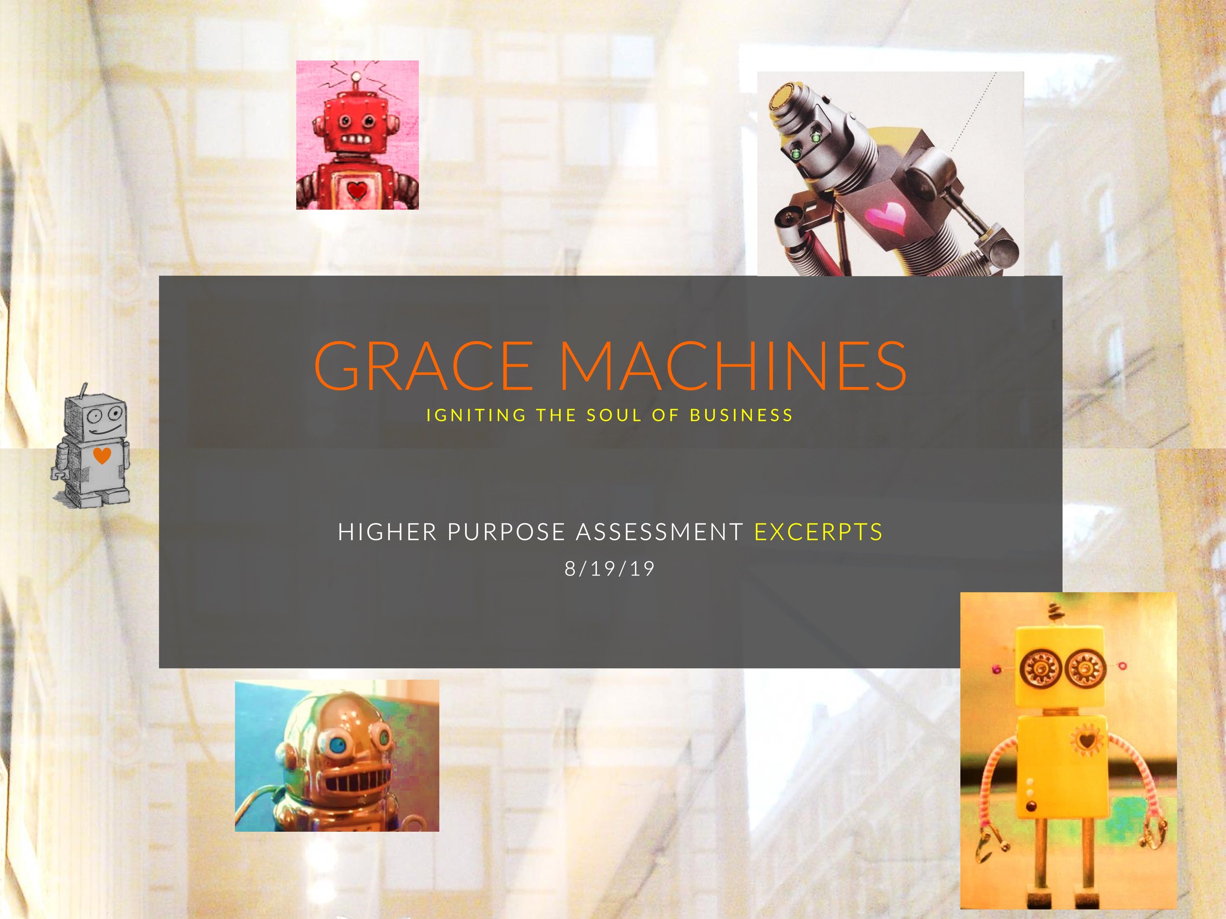 2022_0824 Cover Page of 2019_0919 Grace Machines Higher Purpose Assessment Intro Excerpts.jpg