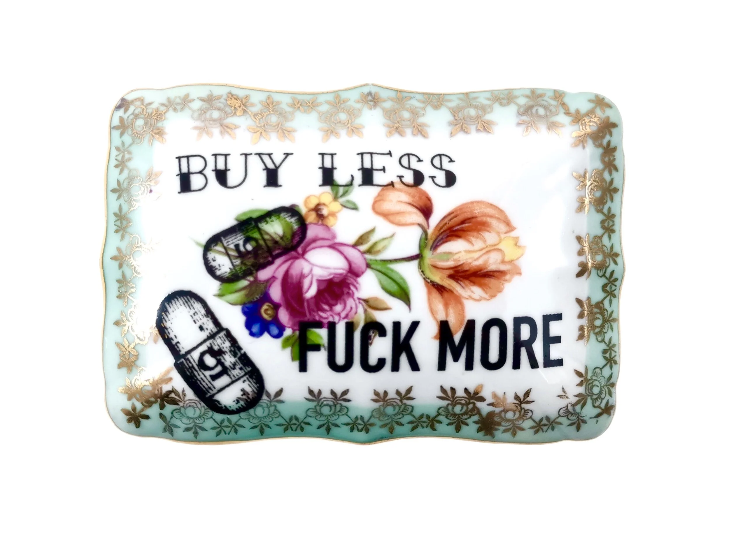 BUY LESS FUCK MORE PILLS.jpeg