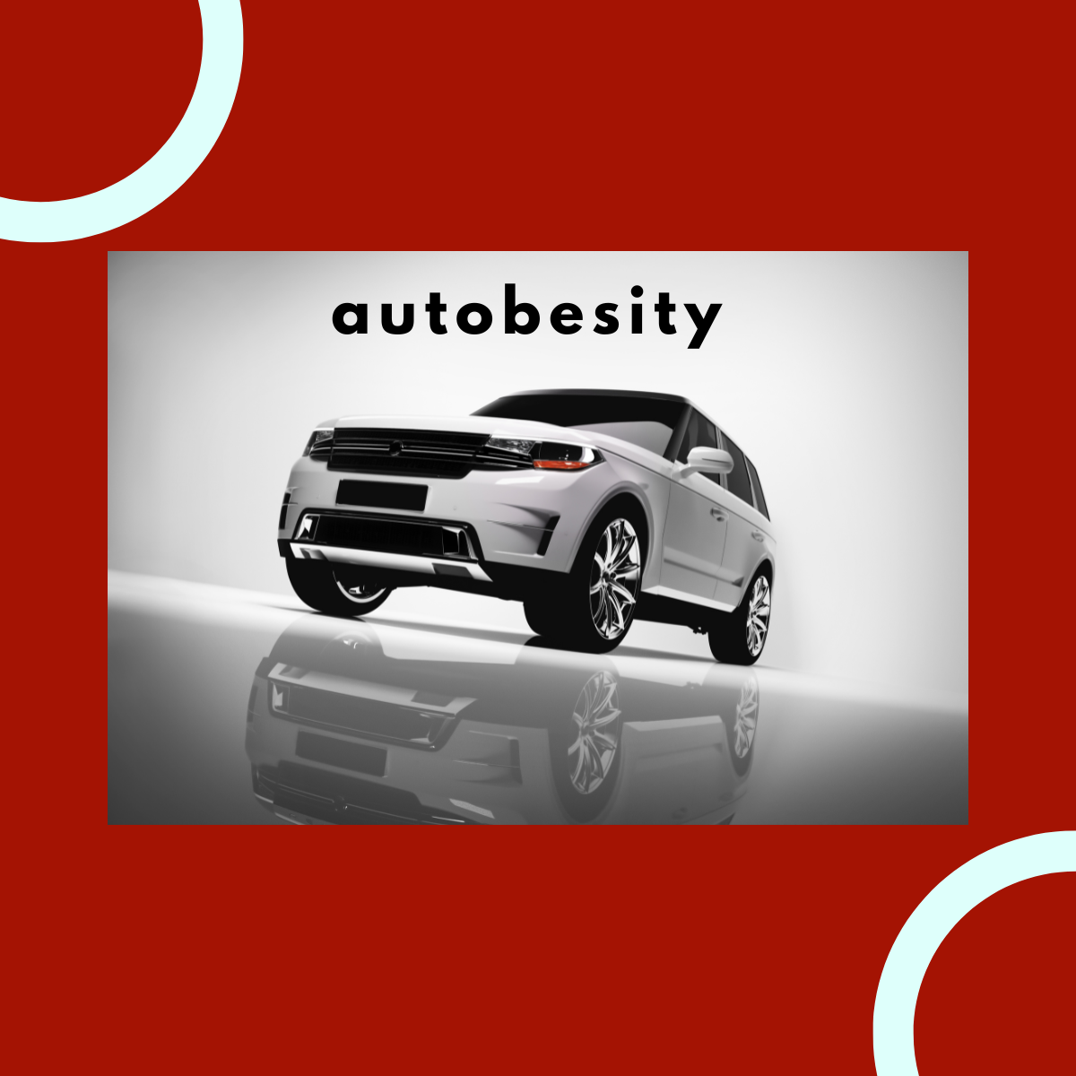 Autobesity: a neat new term for cumbersome cars 
