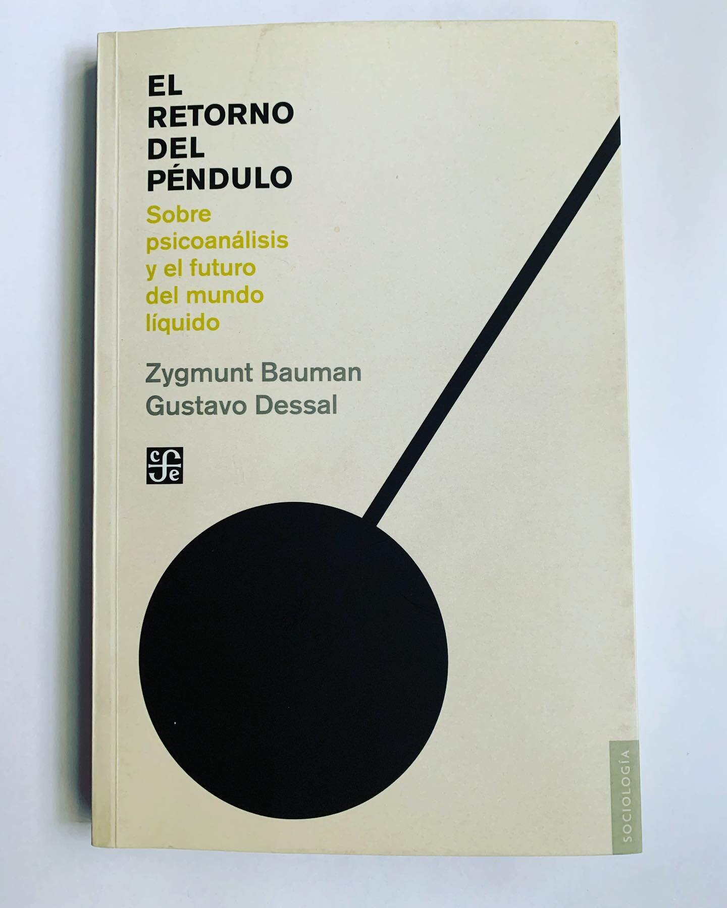 El Retorno del p&eacute;ndulo, Zygmunt Bauman y Gustavo Dessal (2014)
 
Este libro es una nutrida conversaci&oacute;n entre el soci&oacute;logo Zygmunt Bauman y el psicoanalista Gustavo Dessal, donde se analiza profusamente la obra de Sigmund Freud y