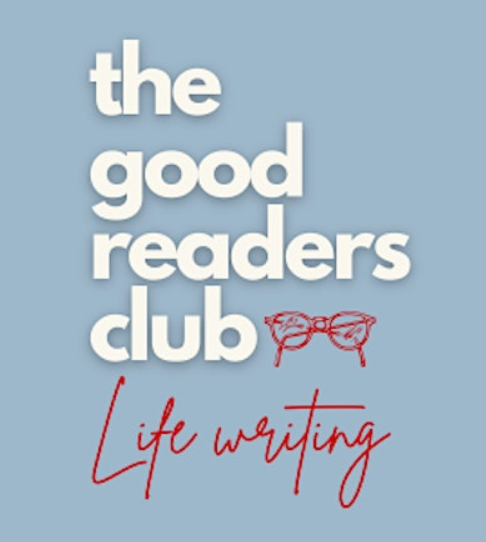 Good Readers Club (Life Writing)