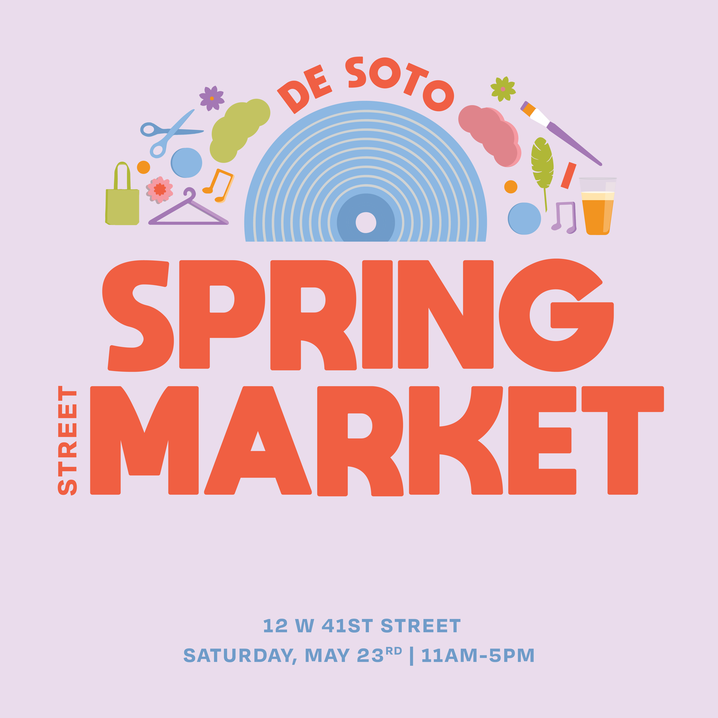 May 23rd Late Spring De Soto Street Market