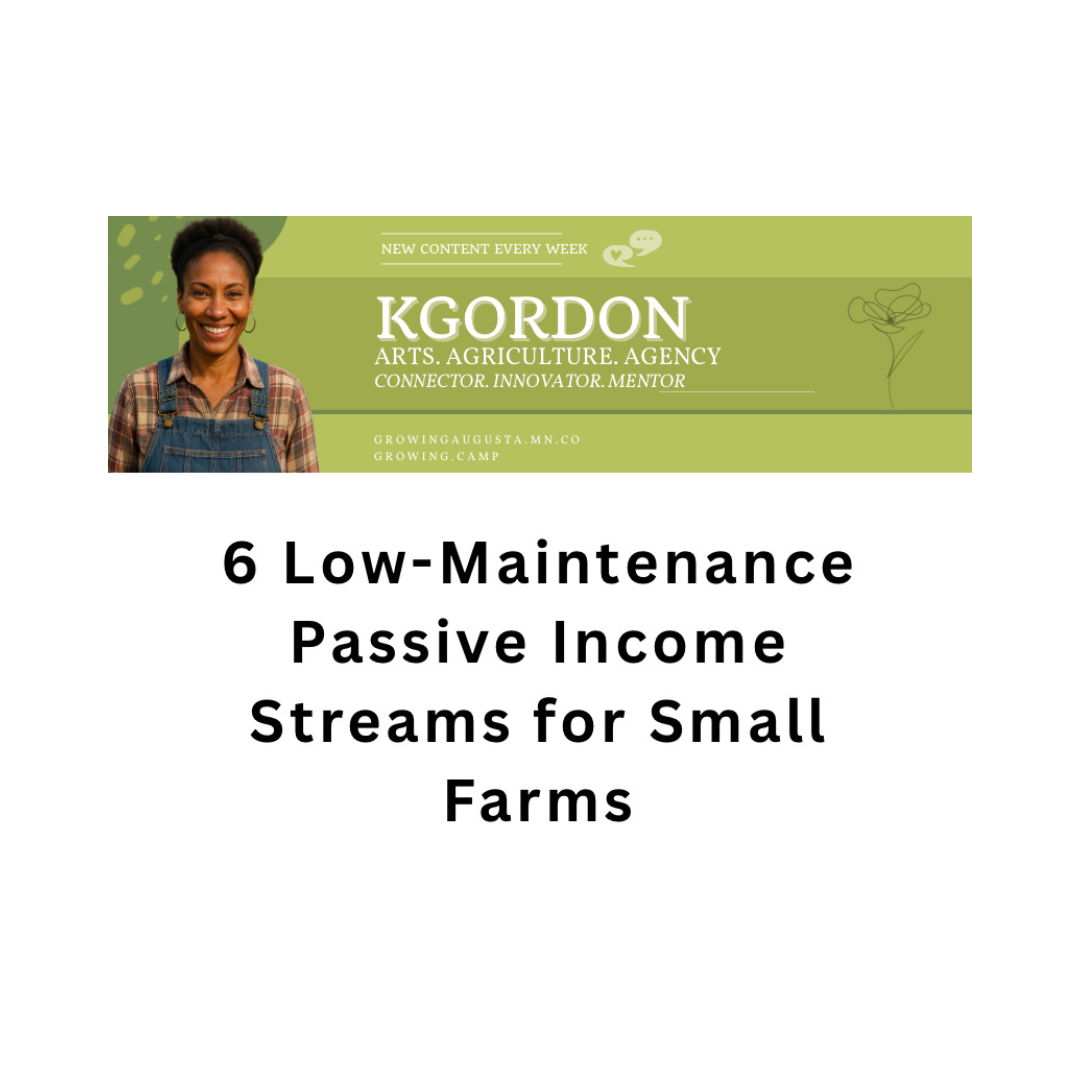 seedsheet - 6 Low-Maintenance Passive Income Streams for Small Farms