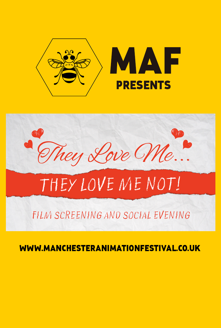 MAF Presents: They Love Me, They Love Me Not 