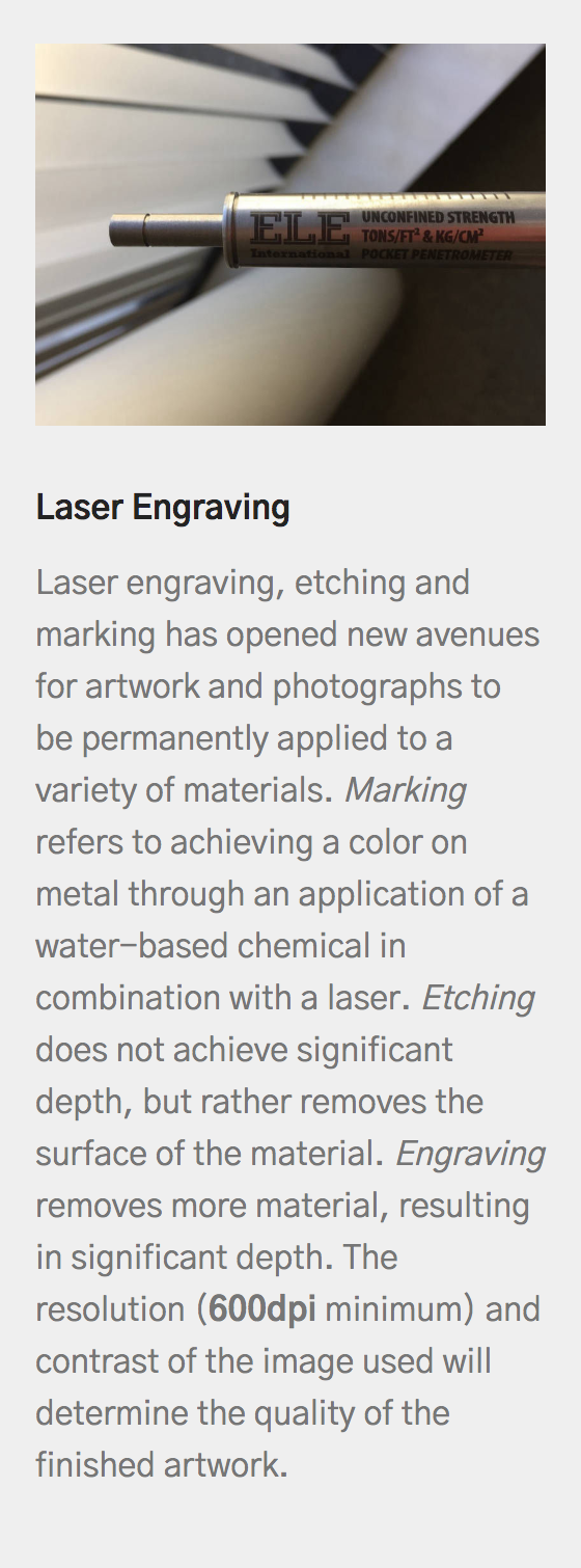 Laser EngravingLaser engraving, etching and marking has opened new avenues for artwork and photographs to be permanently applied to a variety of materials. Marking refers to achieving a color on metal through an application of a water-based chemical…