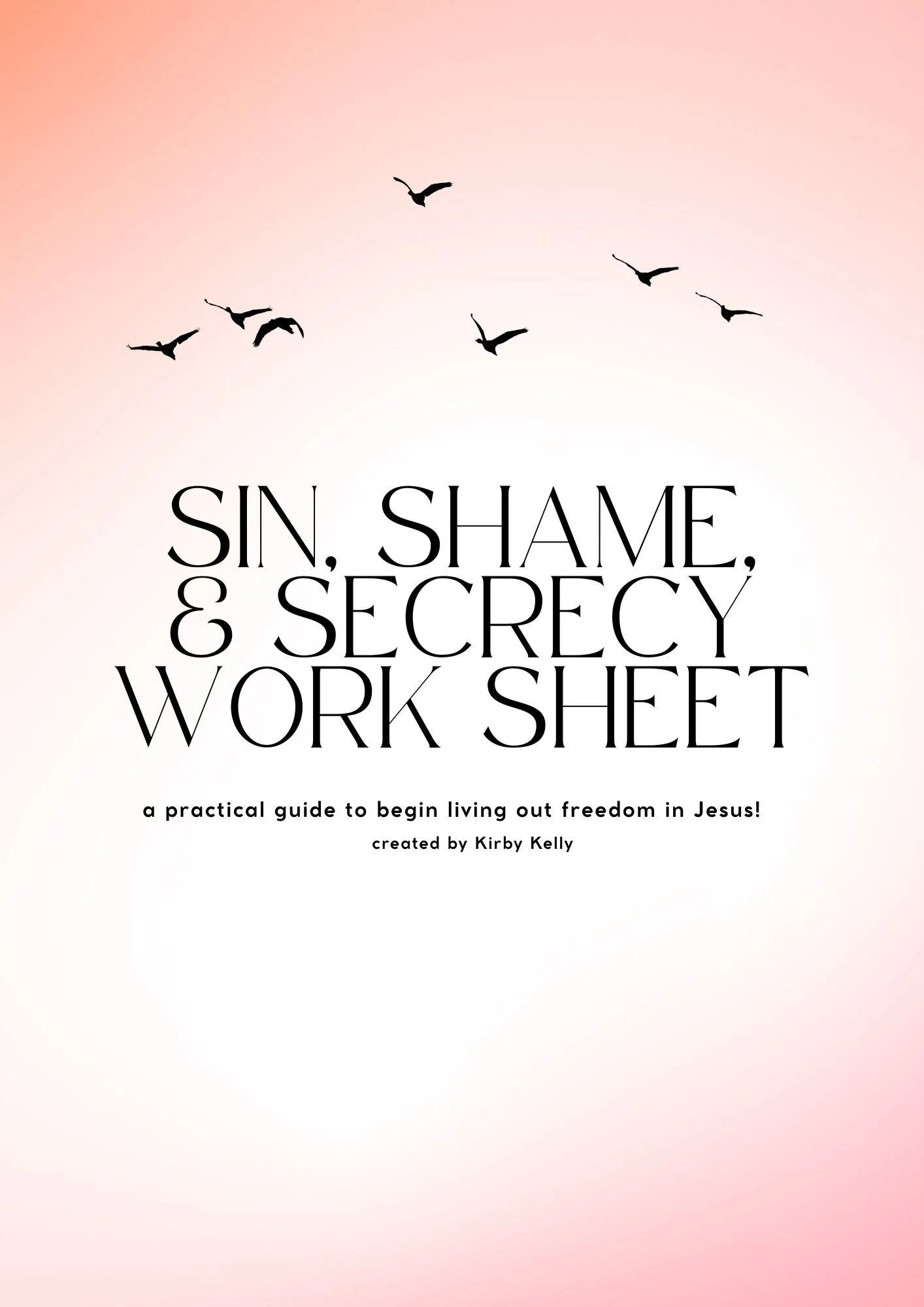 Sin, Shame, and Secrecy Work Sheet