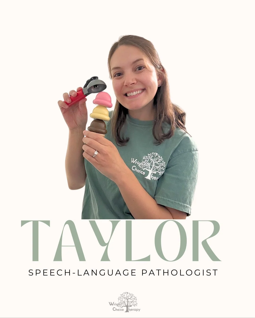 👋 Meet the Therapist!

Say hello to Taylor! 

She is one of our speech therapists who joined Wright Choice Therapy in 2024. In addition to her role as a speech therapist, she is a mother to two beautiful girls! 

She has experience in a variety of s