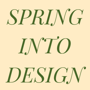 Spring Into Design
