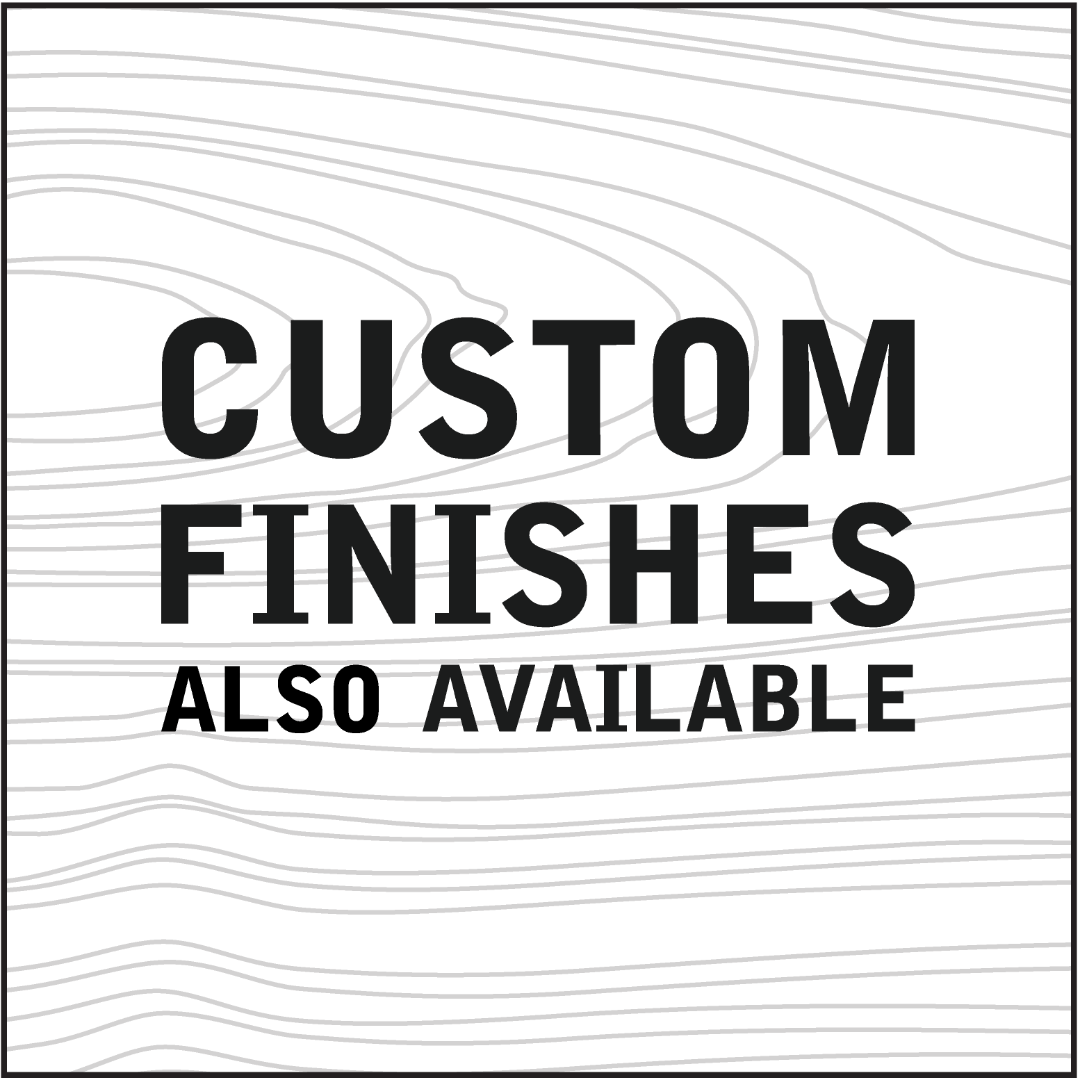 custom finishes with wood grain.png