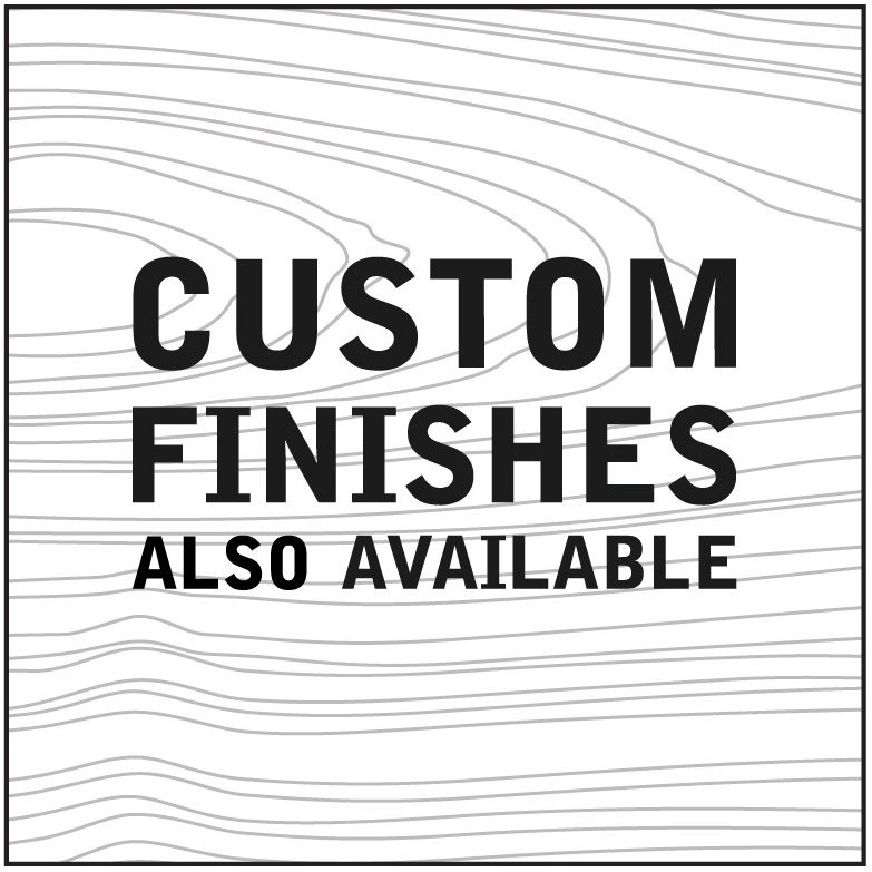 custom finishes available final with wood grain-02.jpg