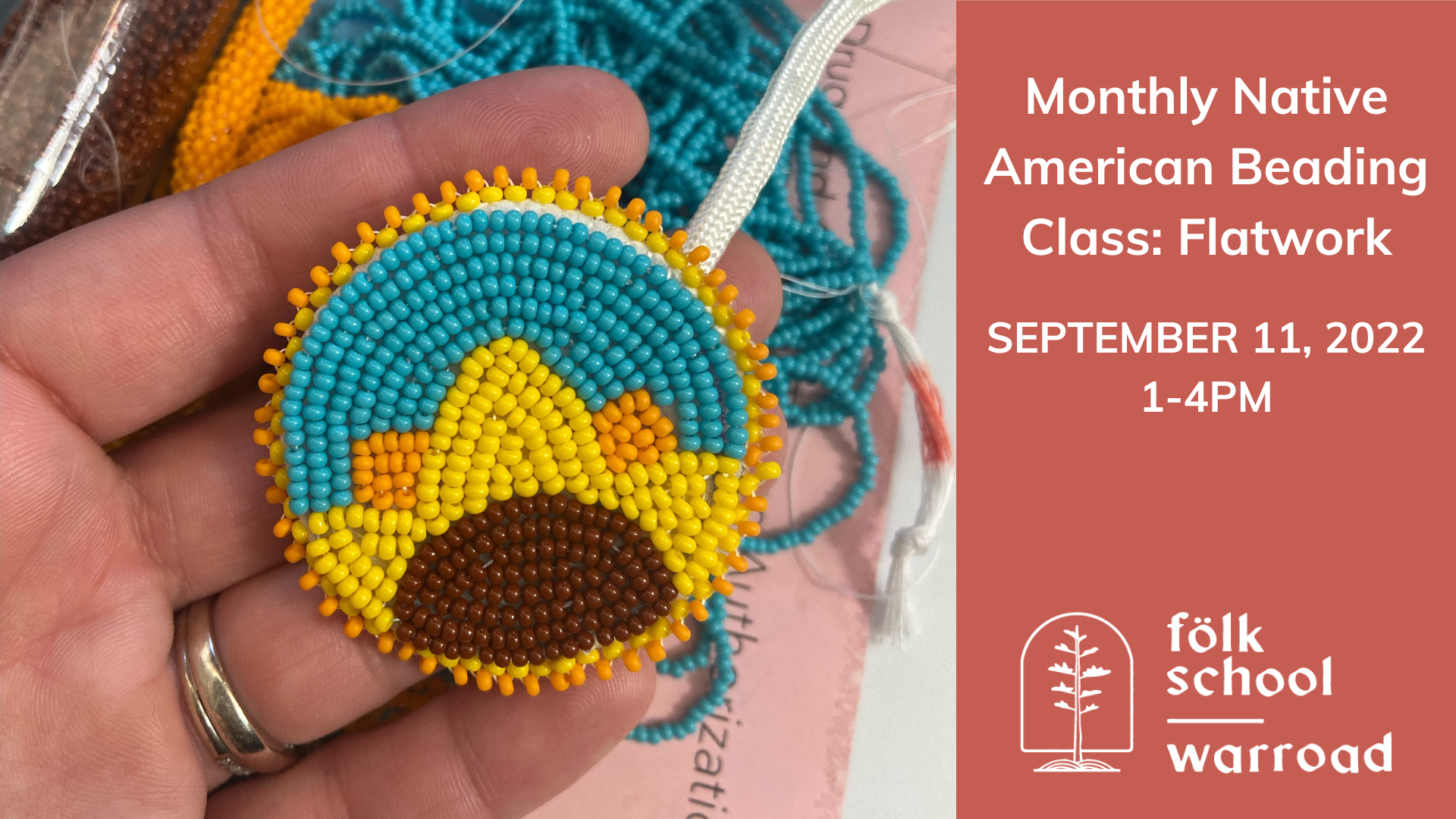 Monthly Native American Beading Class: Flatwork