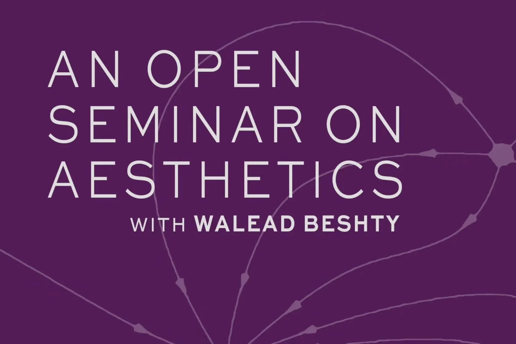 An Open Seminar | 9.13-10.4
