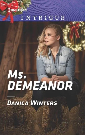 Ms. Demeanor, Mystery Christmas Series, Book 4 (Harlequin Intrigue)