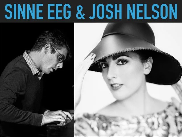 Sinne Eeg & Josh Nelson present An Evening of Original Music