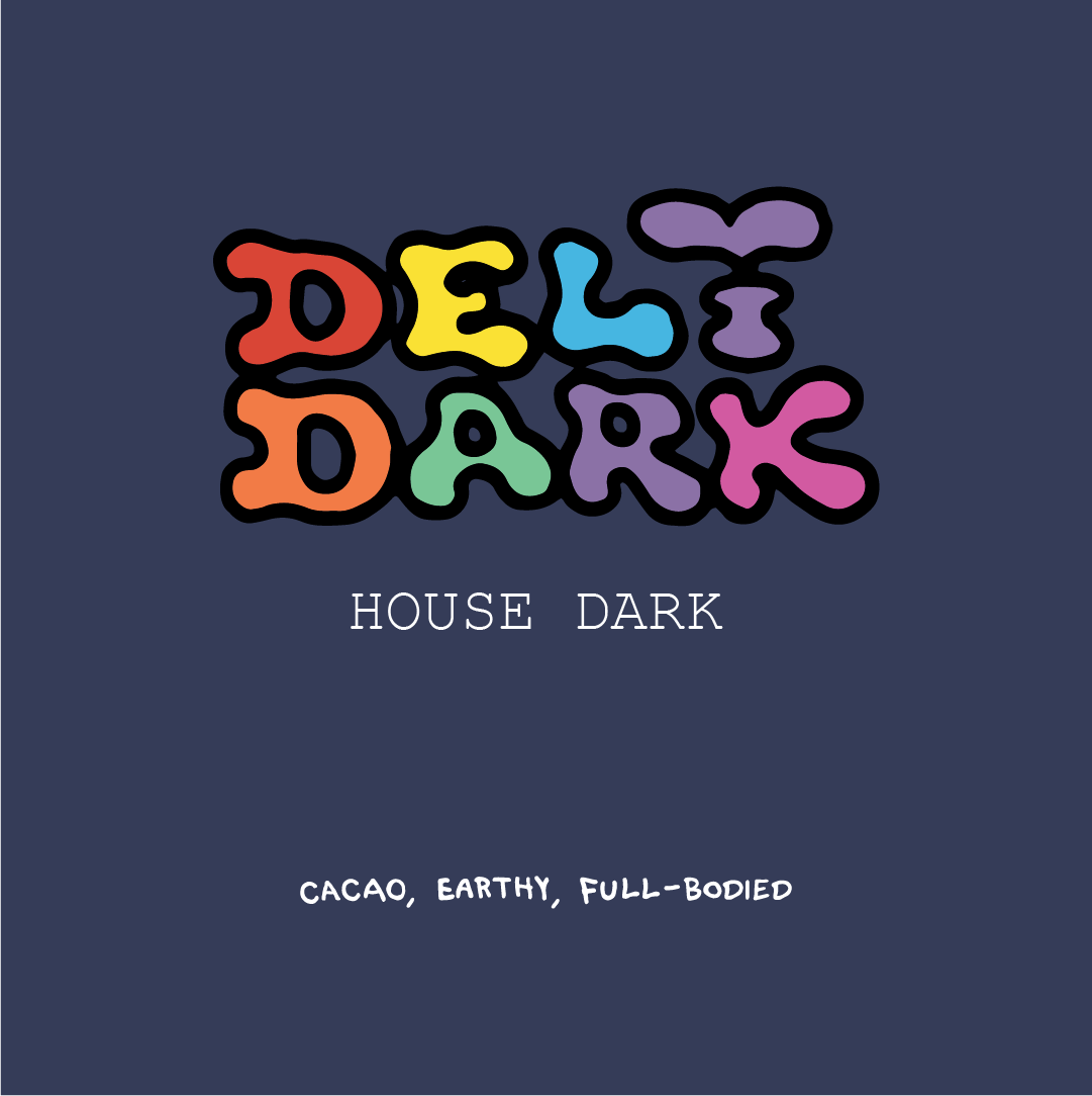 Deli Dark - House Dark