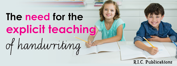 The need for explicit teaching of handwriting