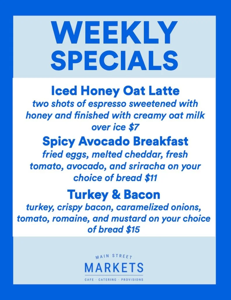 Midweek calling for a little something extra? Swing by Main Street Markets and treat yourself to this week&rsquo;s specials &mdash; because Wednesdays deserve good food too. Consider this your official mid-week pick-me-up. ✨

#mainstreetmarkets #main
