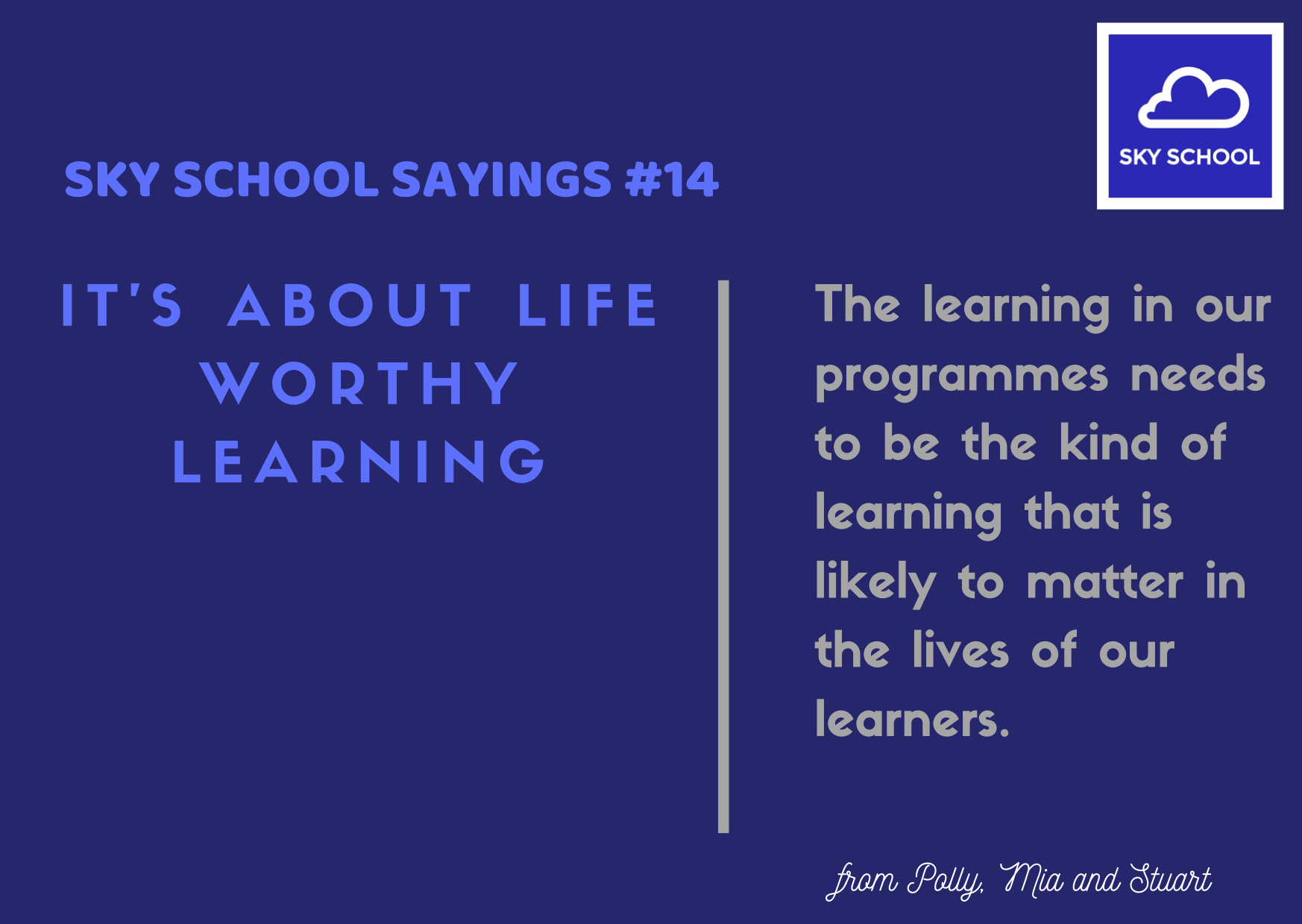 14. It's about life worthy learning.jpg