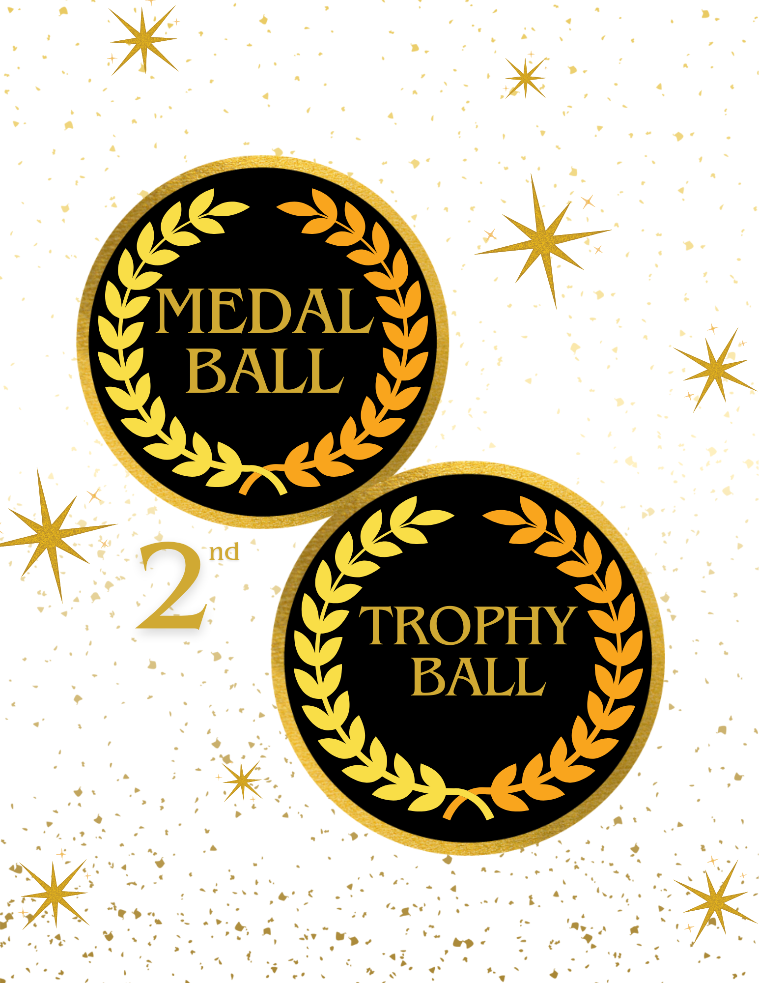 2nd Medal & Trophy Ball