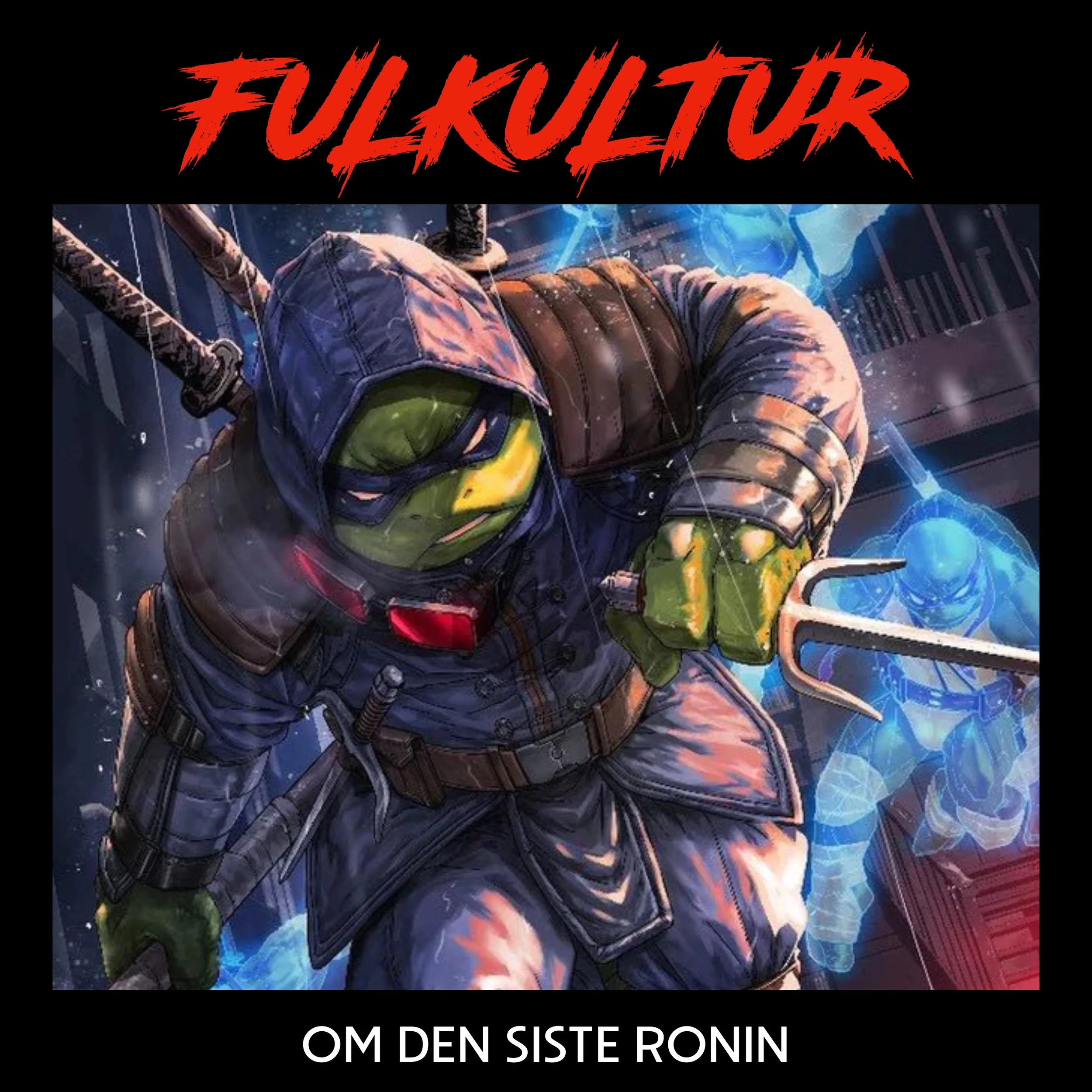 Om den siste ronin