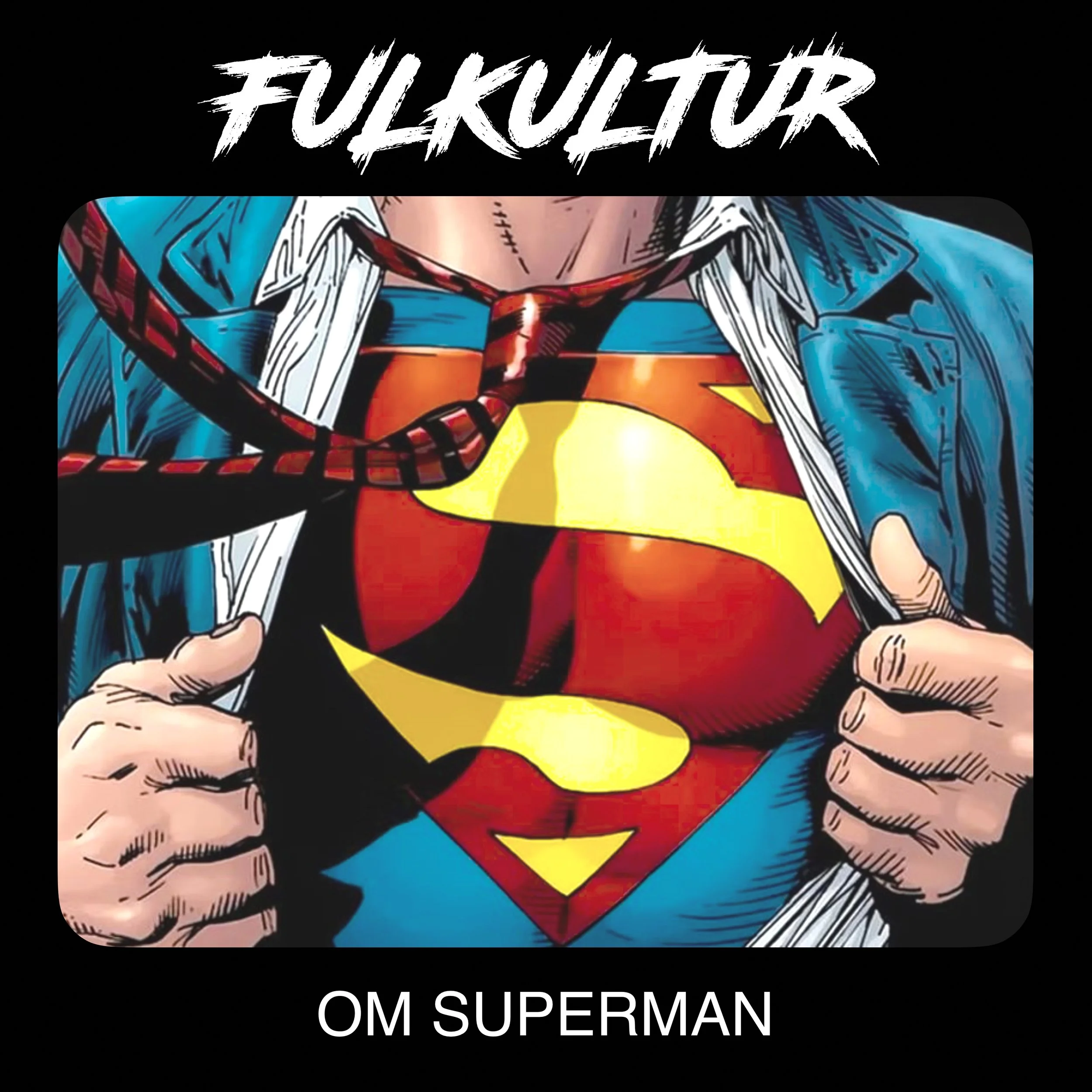 Sommarspecial: Om Superman