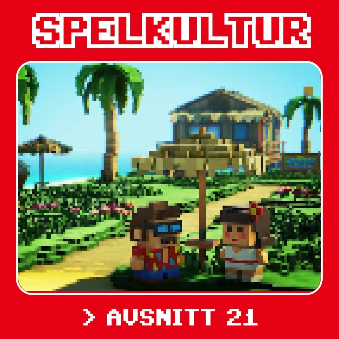 Spelkultur –&nbsp;avsnitt 21