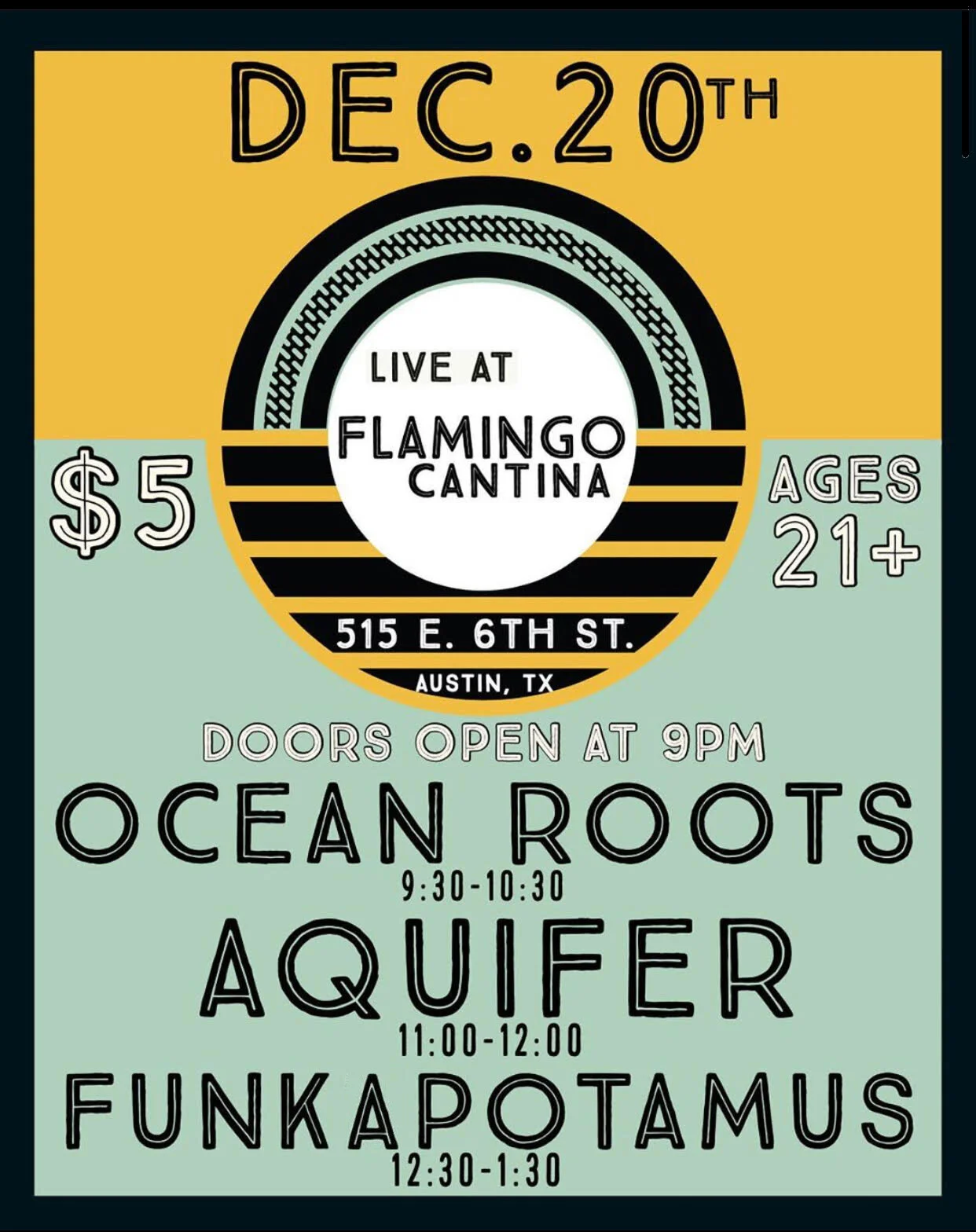 Flamingo Cantina with Ocean Roots + Funkapotamus