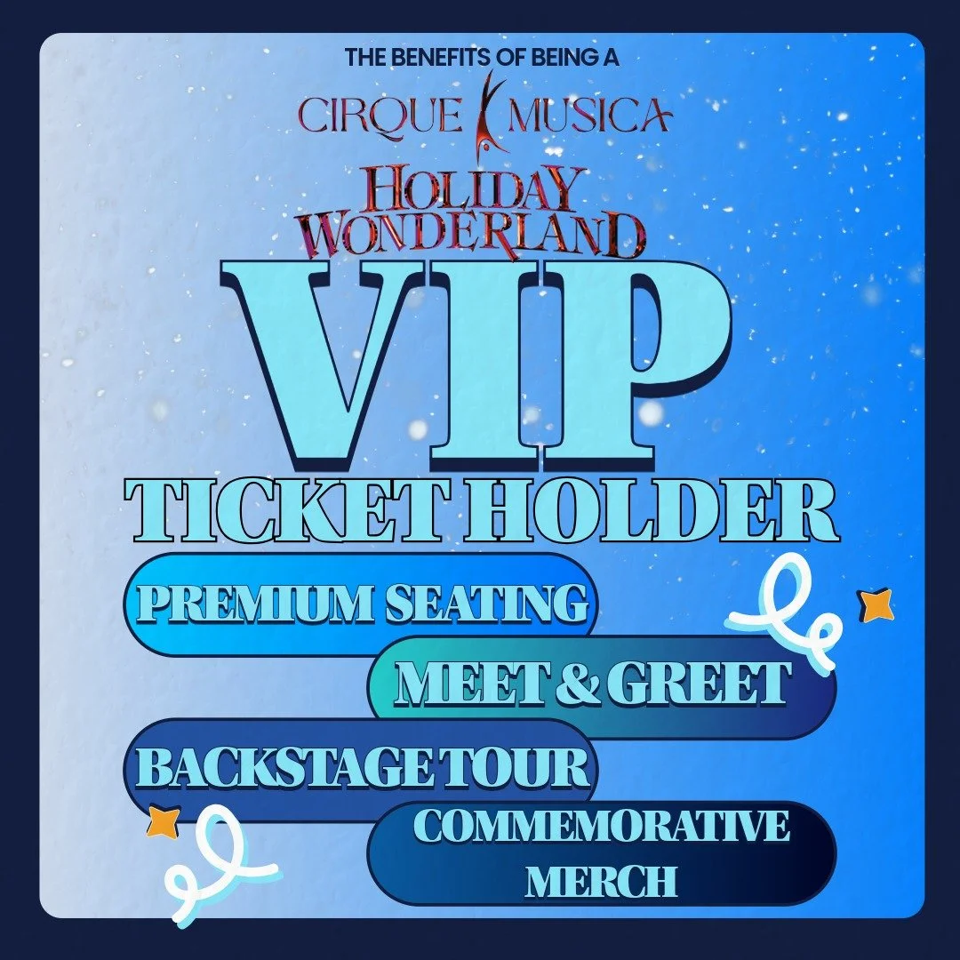 Make this holiday season unforgettable with the ultimate Cirque Musica experience! 🌟
VIP guests get premium seats, a backstage tour, meet &amp; greet, and commemorative merch.
🎄 Treat yourself (or someone special) before VIP tickets disappear, grab