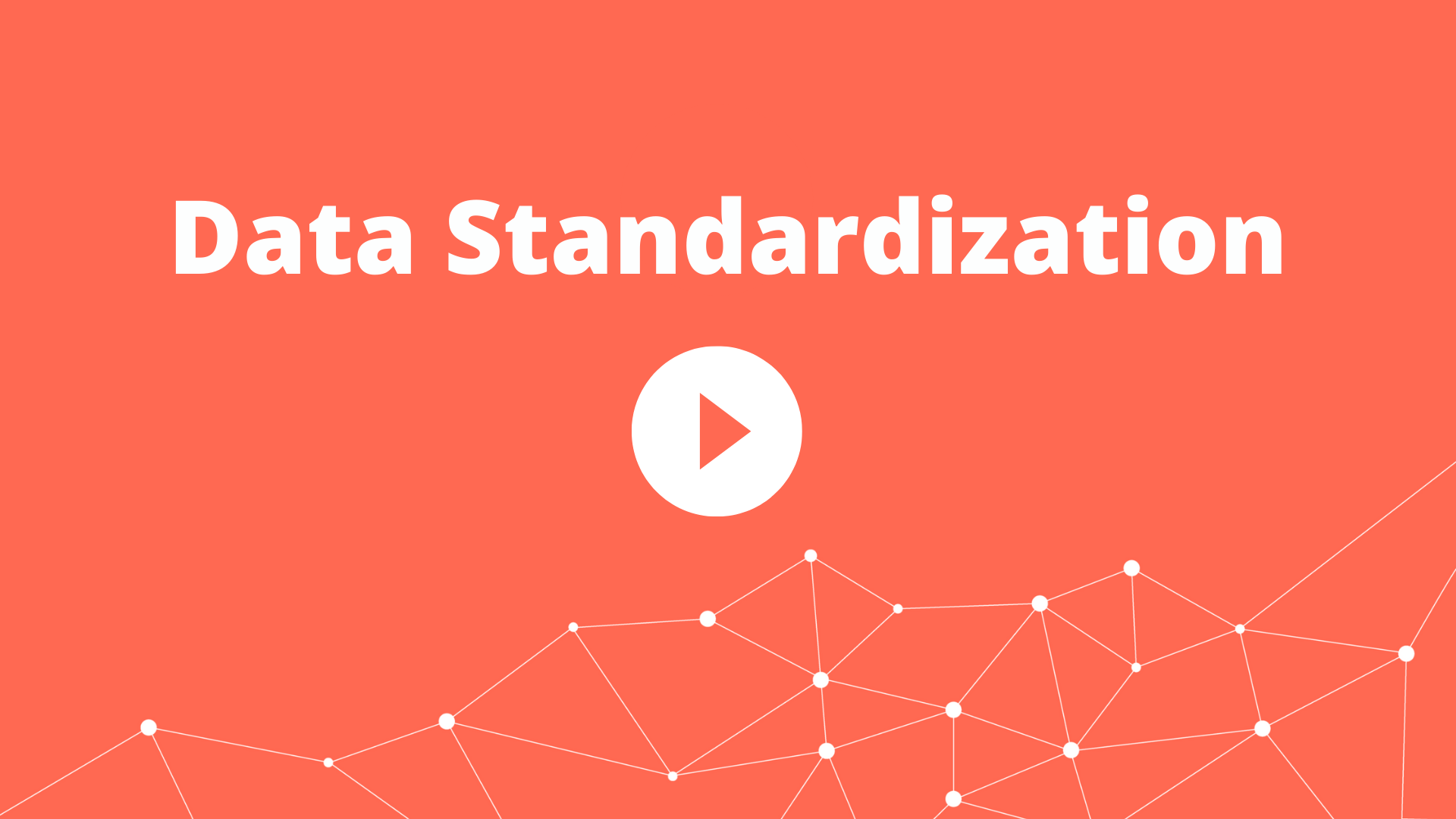 Data Standardization