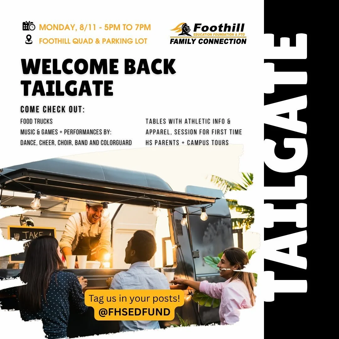 Back to school is right around the corner! Join us for the Welcome Back Tailgate on August 11th to kick off the new school year. We&rsquo;ll have food and fun for everyone. Can&rsquo;t wait to see you there! #FoothillEdFund #WelcomeBack