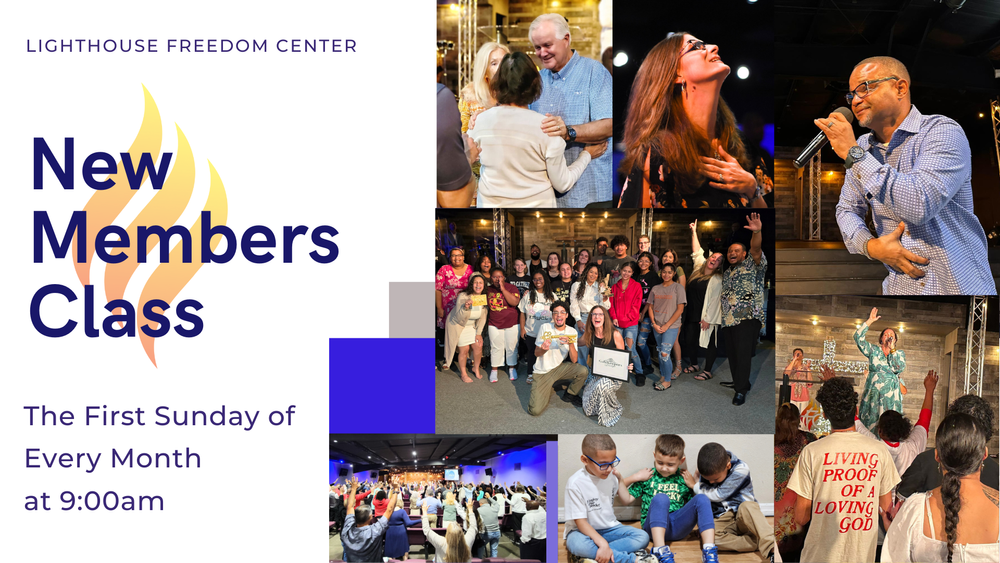 New Members Class — Lighthouse Freedom Center