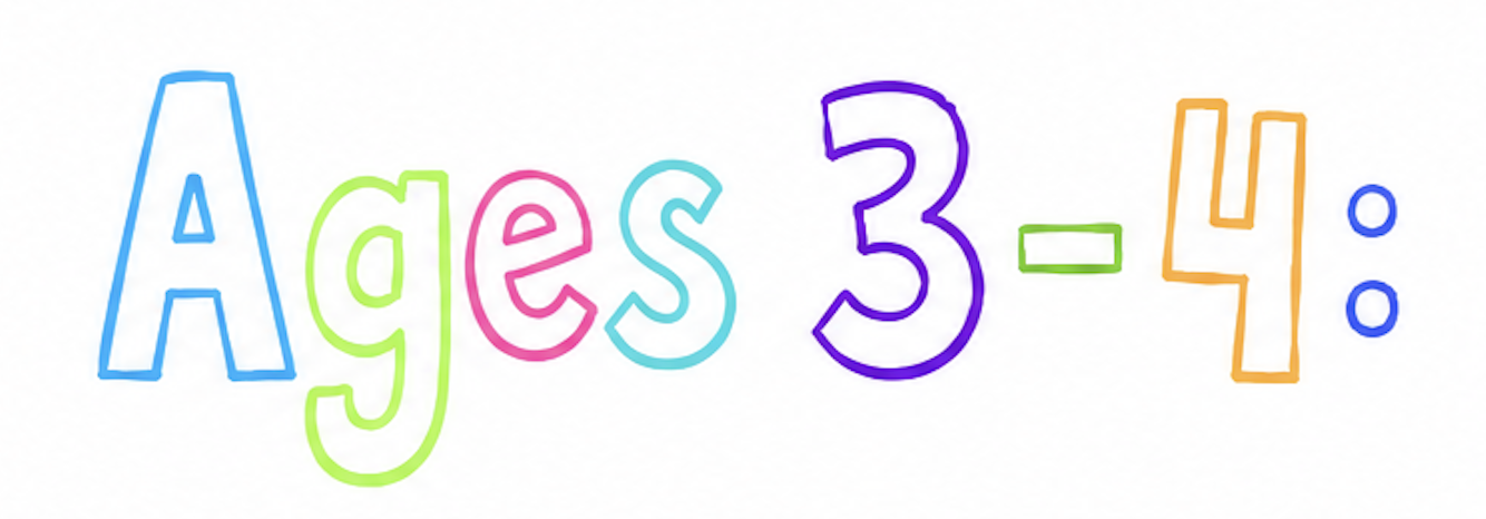 Colorful hand-drawn text stating "Ages 3-4:" on a white background.
