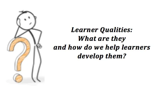 Learner Qualities