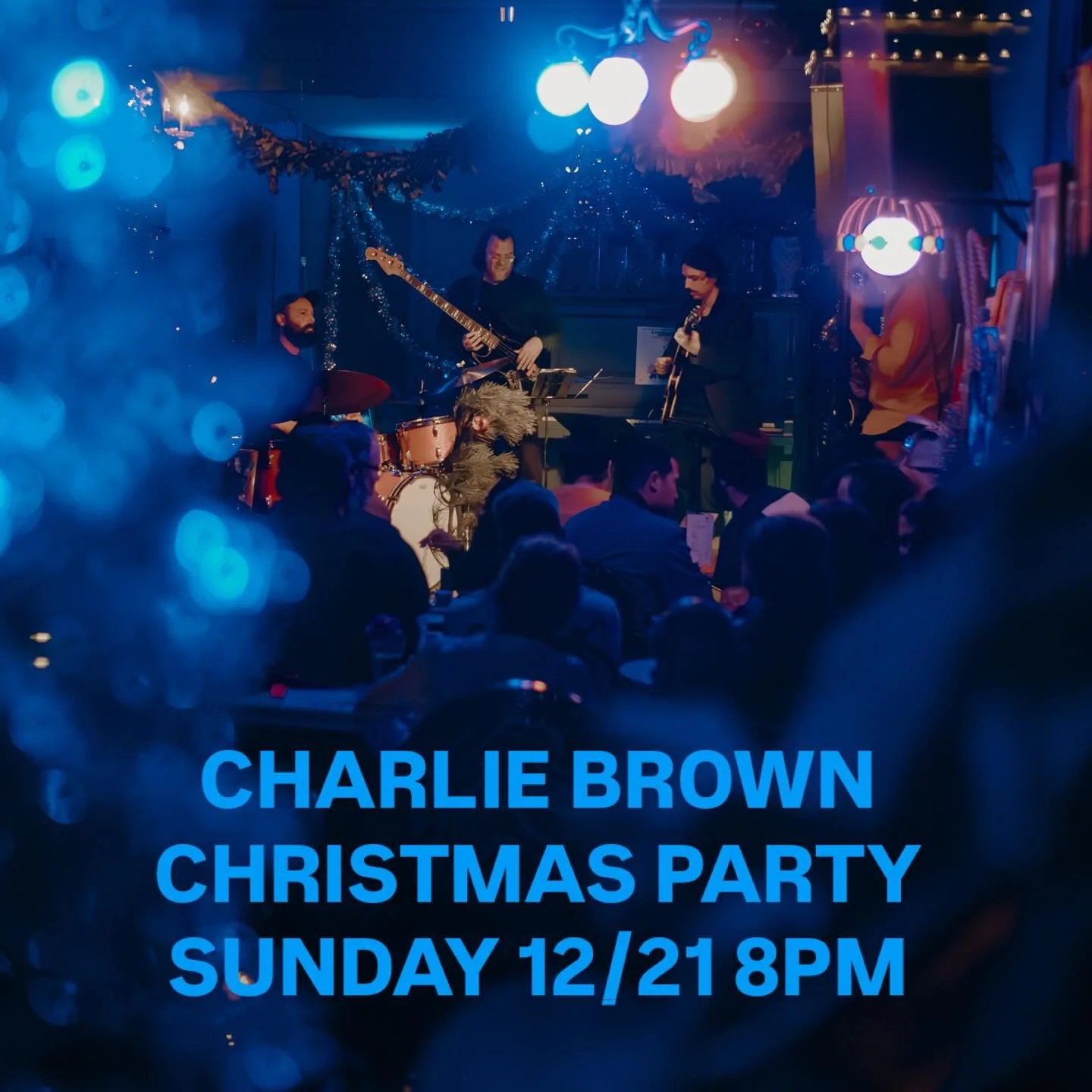 Join us Sunday 12/21 for our official holiday party ⭐️ open at 6 🍸music starts at 8 🎼
CHARLIE BROWN CHRISTMAS 
Zach Westfall BASS
Ayana Bradley PIANO
Mike Shannon DRUMS
Ben Berod SAX