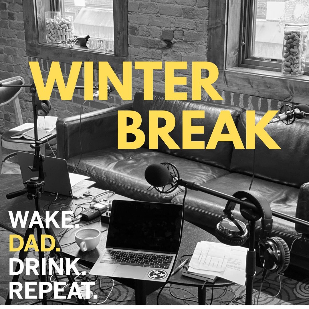 It&rsquo;s Winter Break here at Wake. Dad. Drink. Repeat. 

No new episode, but we will be highlight some past episodes throughout the week. Be sure to get caught up on anything you&rsquo;ve missed and get ready for another great new episode next Mon