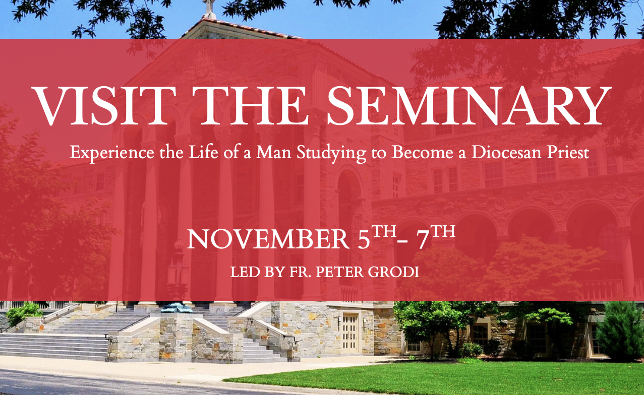 Visit the Seminary