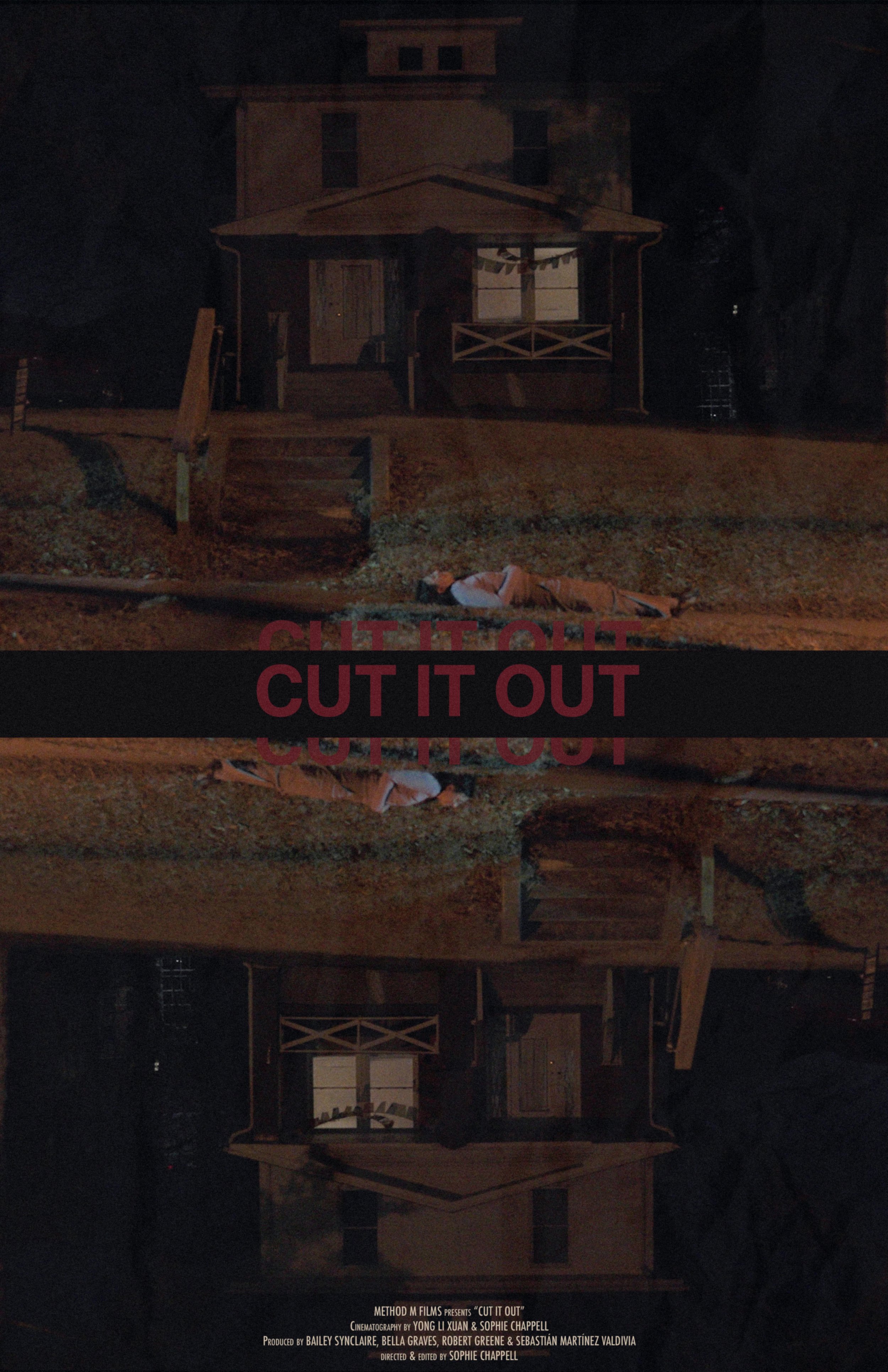A poster for the film Cut It Out, showing a person laying on the sidewalk in front of a house, mirrored vertically.